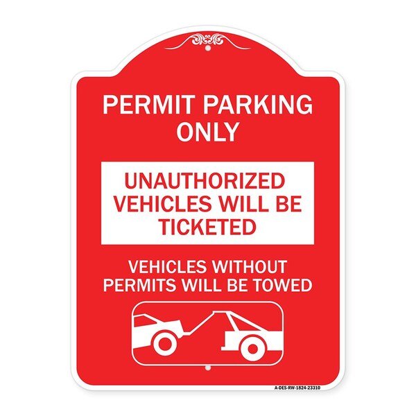 Permit Parking Unauthorized Vehicles Ticketed Vehicles w/o Permits W Alum, 18" x 24", RW-1824-23310
